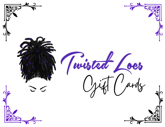 Twisted Locs Gift Card